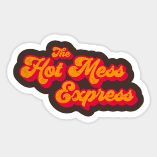 All Aboard the Hot Mess Express Sticker
